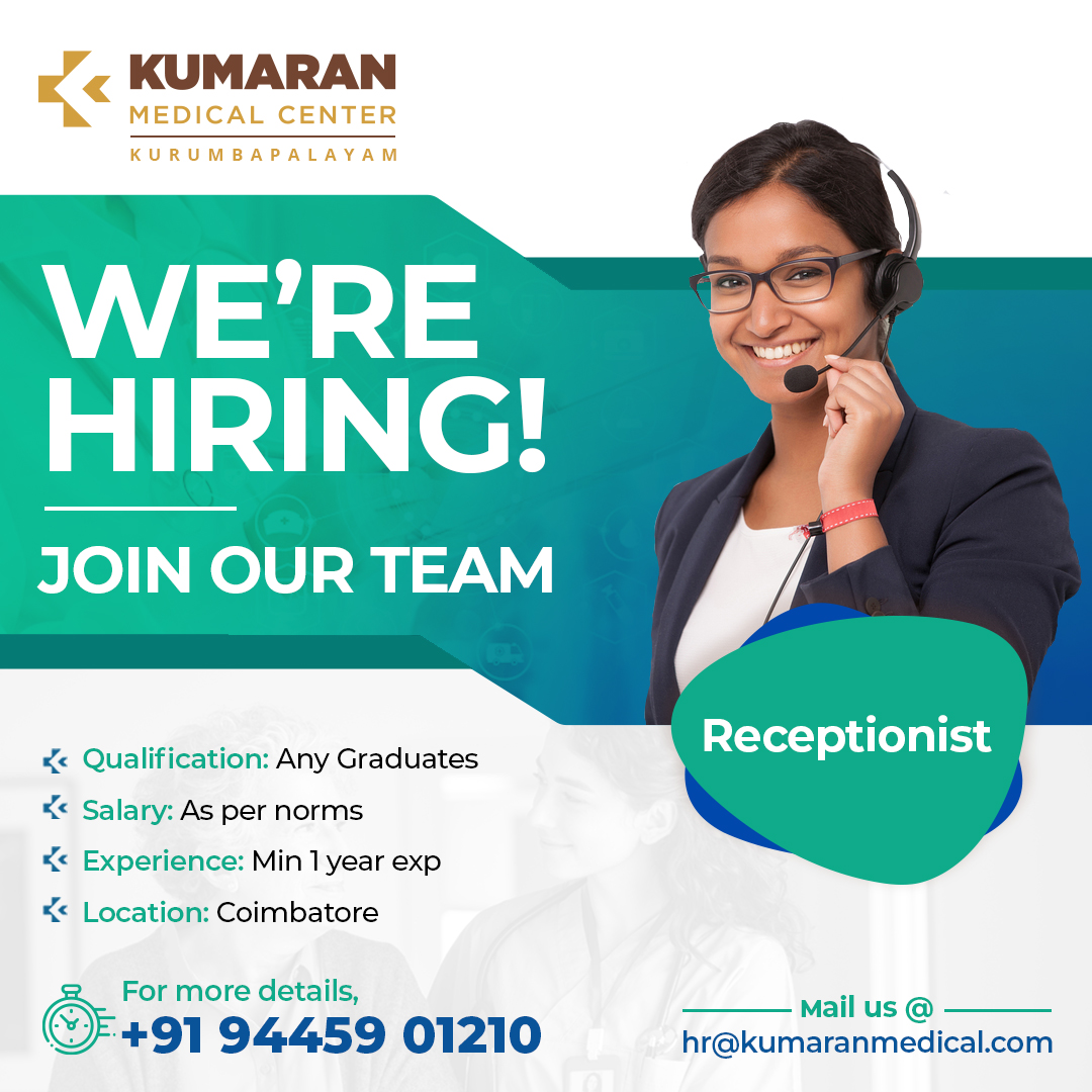 Job Openings at Kumaran Medical Center | Health care Jobs